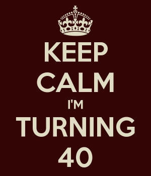 Funny Quotes About Turning 40