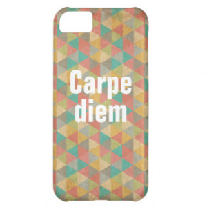 Carpe diem, Seize the day, Motivational Quotes Cover For iPhone 5C