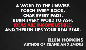 Ellen Hopkins -11 quotes from Authors on Censorship & Banned Books - # ...