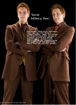 Fred and George Weasley Quotes