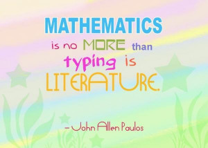 Math quotes, deep, thoughts, sayings, john allen paulos