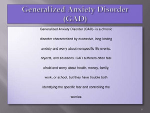 Generalized Anxiety Disorder Quotes Generalized anxiety disorder