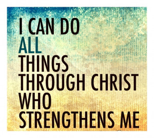 One of my favorites #bible #quotes Philippians 4:13 ~ @Jennifer