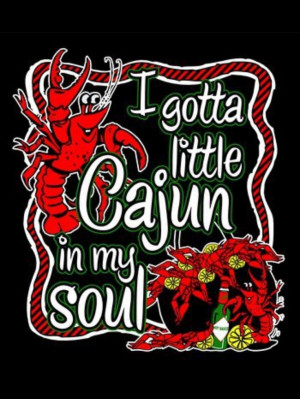 DEFINITELY have a little Cajun in my soul. New Orleans is one of my ...