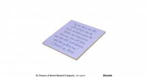 st_francis_of_assisi_animal_compassion_quote_tile ...