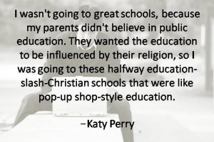 Quotes about education. I wasn't going to great schools, because my ...