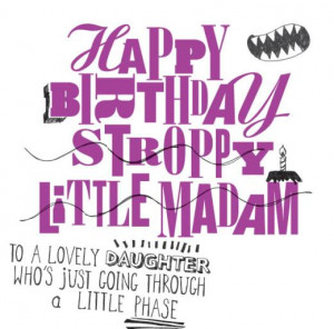... Cards ⁄ Birthday ⁄ Funny ⁄ Stroppy Madam Daughter Birthday Card