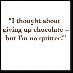 ... » wall quotes decals » wall quote decal - chocolate, don't give up