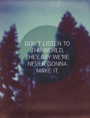 Stop listening.