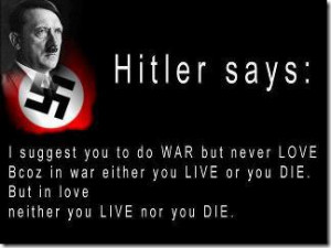 Hitler Quotes About Love And War