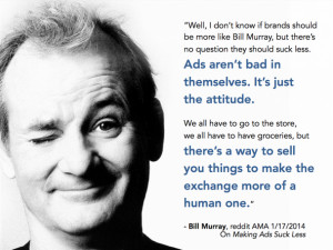 This Quote From Bill Murray Should Be Seen By Every Marketing And ...