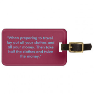 Travel Quote Gifts - T-Shirts, Posters, & other Gift Ideas
