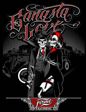 gangsta love by firme clothing designed by westkoast graphics