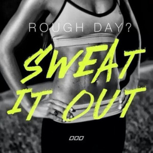 Sweat it out