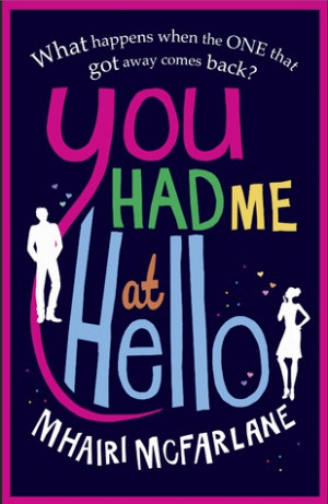Start by marking “You Had Me At Hello” as Want to Read: