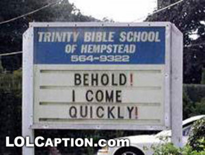 funny-church-sign-behold-i-come-quickly