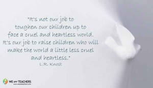 ... World We Help Make: | 27 Awesome Straight-Talk Quotes About Teaching