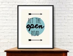 Hit The Open Road. Travel Quote. Digital Download, instant art, Modern ...
