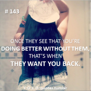 ... swag #want you back #love #breakup #quotes #quote #heartbreak #yolo