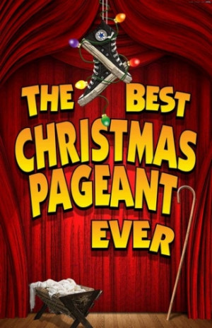 the best christmas pageant ever