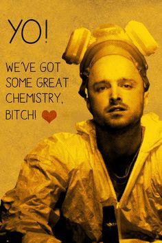 ... would be funny for valentines day. who doesn't love jesse pinkman More