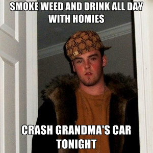 Smoke Weed And Drink All Day With Homies Crash Grandma's Car Tonight