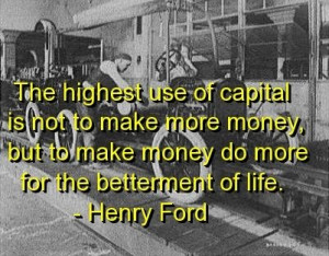 Henry ford, quotes, sayings, money, life, good quote