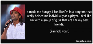 More Yannick Noah Quotes
