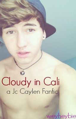 cali a jc caylen fanfic copyright all rights reserved nov 24 2013 jc ...