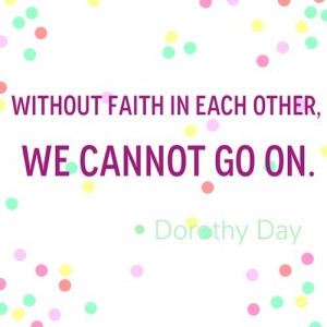 dorothy day #quote