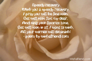 Get Well Soon Prayer Quotes Get well soon fast my dear,
