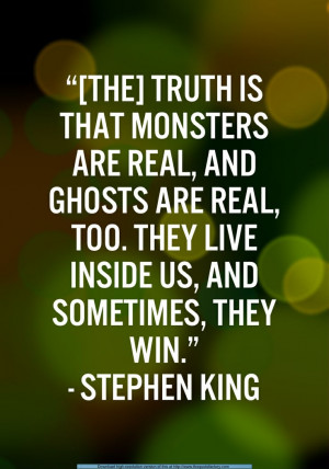 Stephen King quote- I love this!