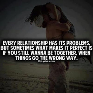 Every Relationship Has Its Problems