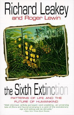 Start by marking “The Sixth Extinction: Patterns of Life and the ...