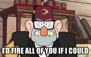 Grunkle Stan hahaGravity Fall