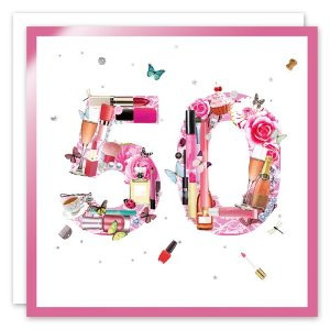 50th Birthday Greeting Card - Make Up Collection by Real & Exciting ...