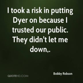 More Bobby Robson Quotes