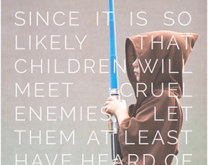 Star Wars Inspired, Poster, Nursery , Jedi, CS Lewis Quote, Christian ...