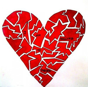 am falling to pieces.