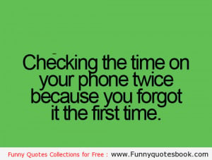 Checking the time on your iPhone - Funny quotes book
