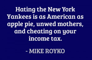 as apple pie, unwed mothers, and cheating on your income tax. #quotes ...