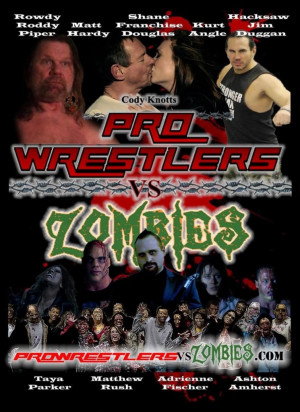 Pro Wrestlers vs. Zombies : catcheurs contre morts-vivants