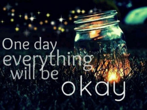 Don't Worry.. Things will be alright..!!