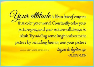 Positive attitude quotes your attitude quotes