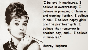 Audrey Hepburn sayings ..