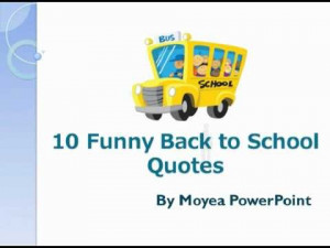 10 Funny Back to School Quotes