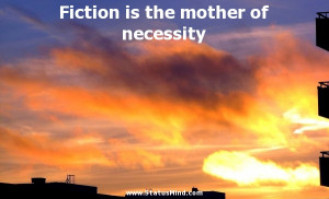 ... is the mother of necessity - Samuel Butler Quotes - StatusMind.com