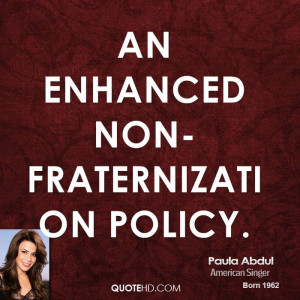 An enhanced non-fraternization policy.