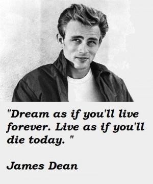 James dean famous quotes 4