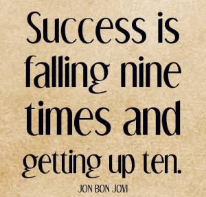 Famous Motivational Quote About Success by Jon Bon Jovi Success is